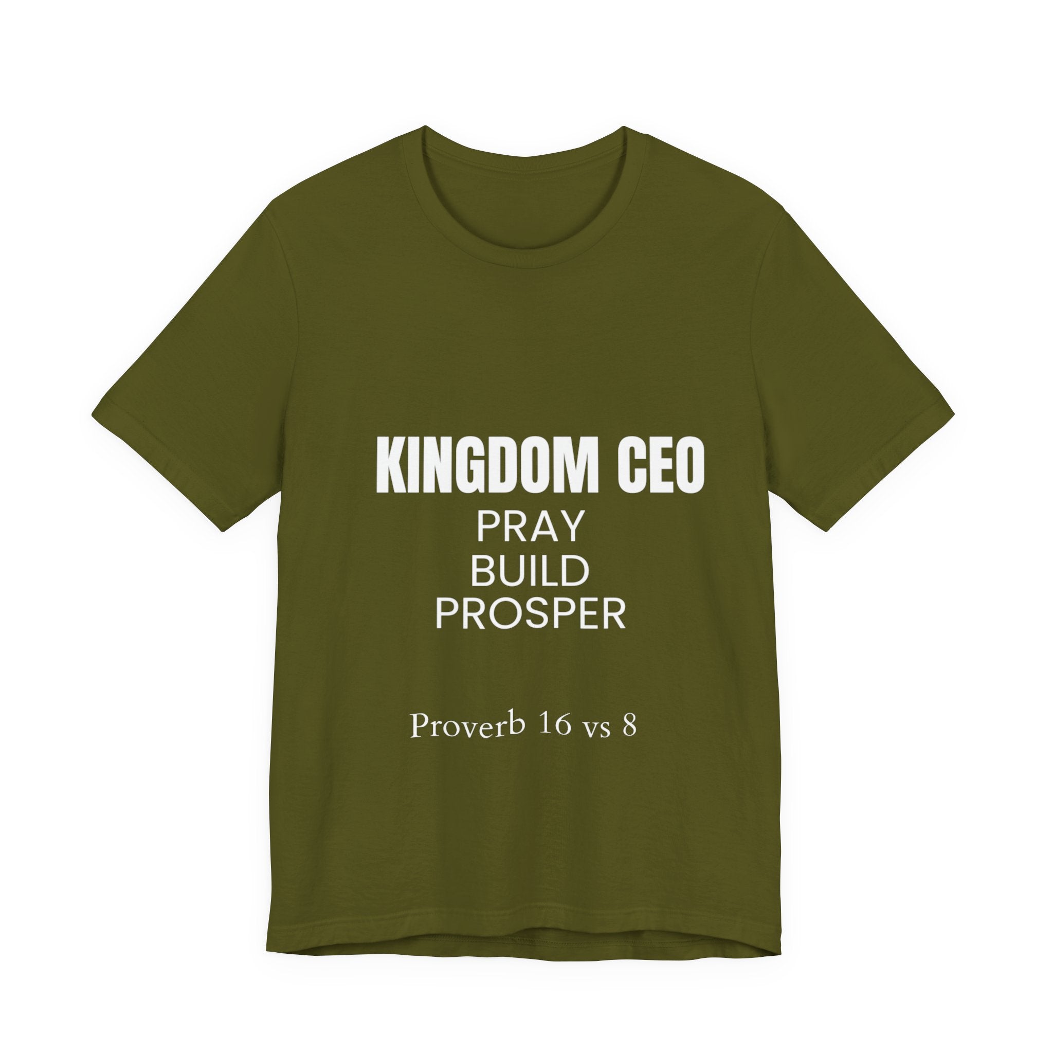 Kingdom CEO T-Shirt — "Pray Build Prosper" Proverbs 16:8 Christian Faith Tee