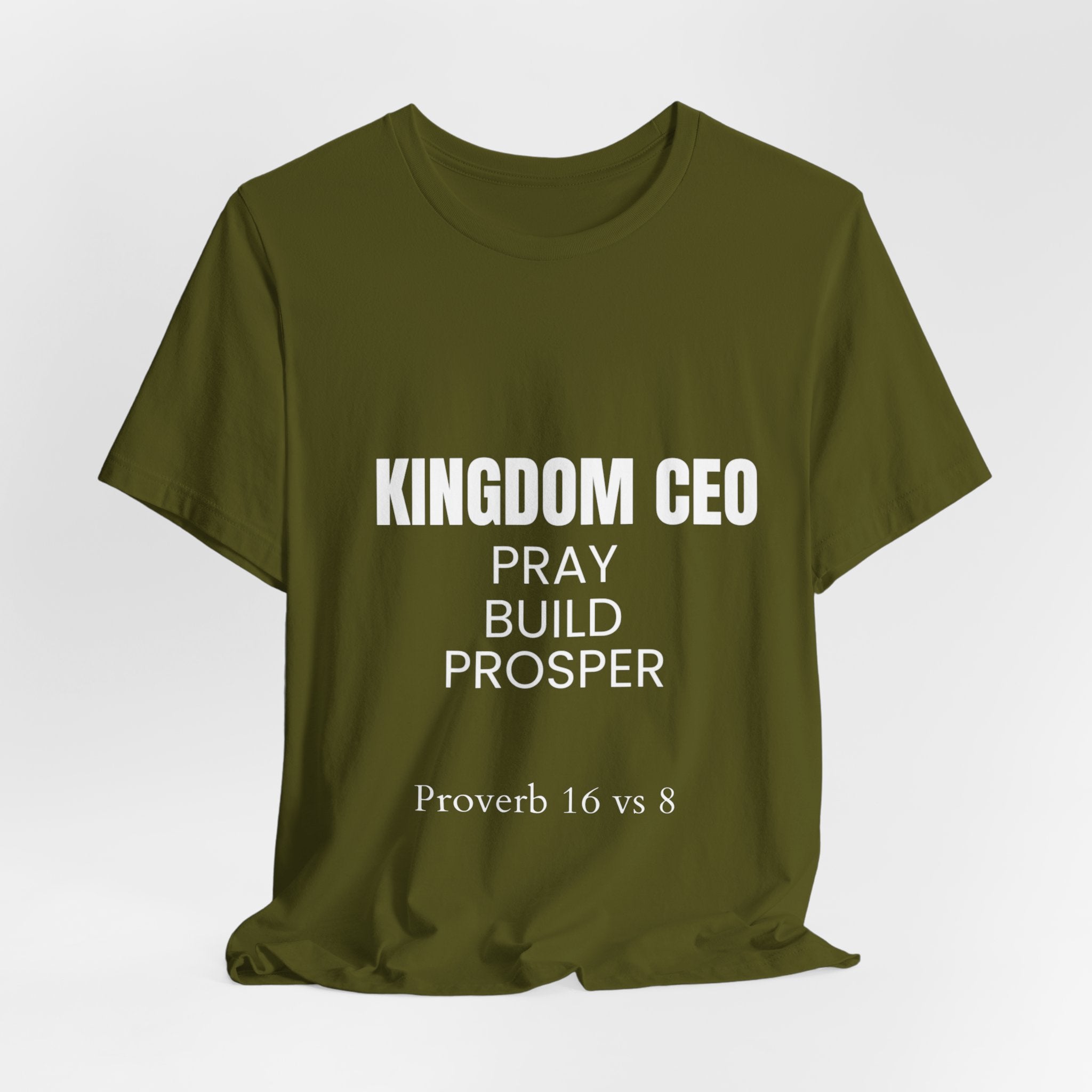 Kingdom CEO T-Shirt — "Pray Build Prosper" Proverbs 16:8 Christian Faith Tee