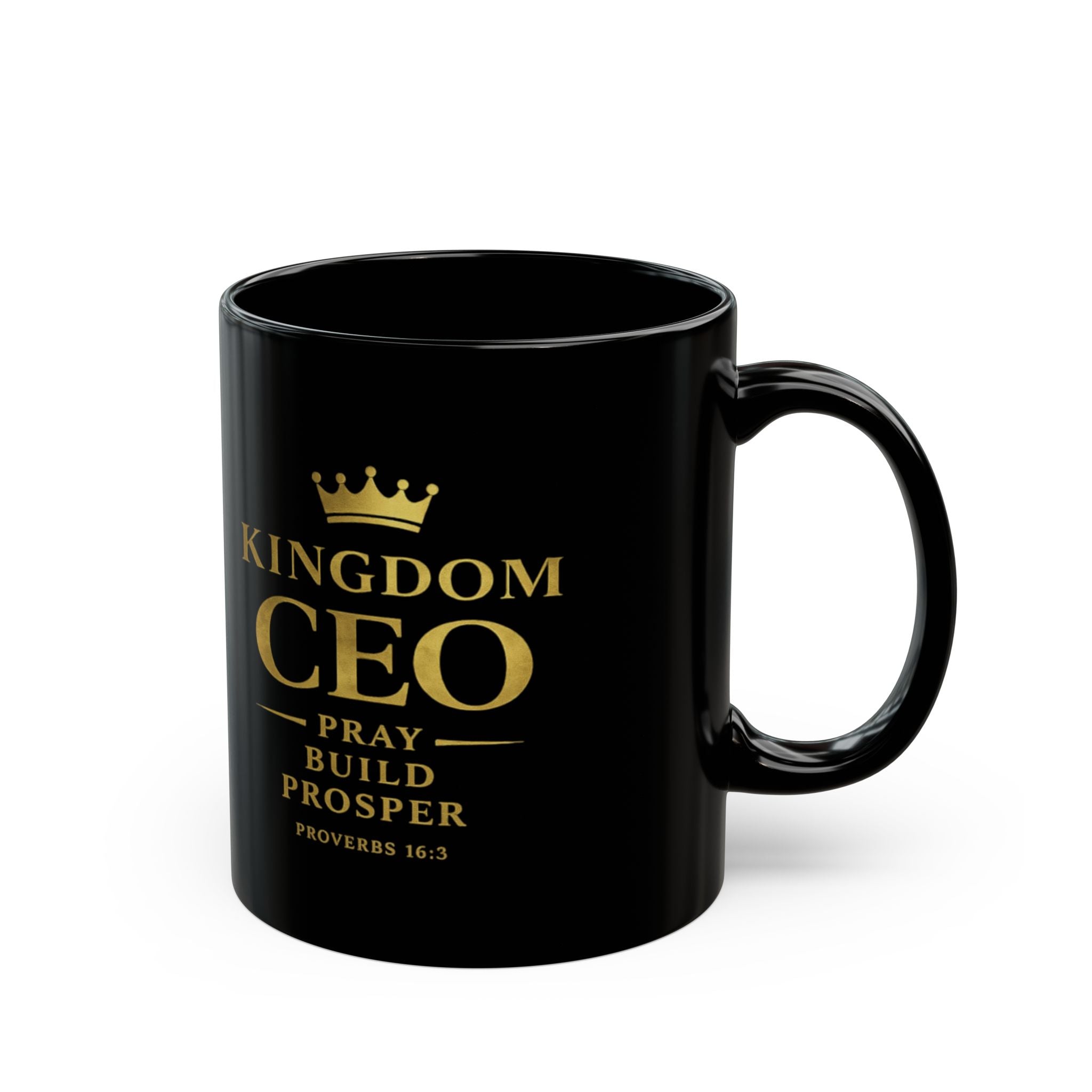 Kingdom CEO Black Mug Pray Build Prosper (Proverbs 16:3)